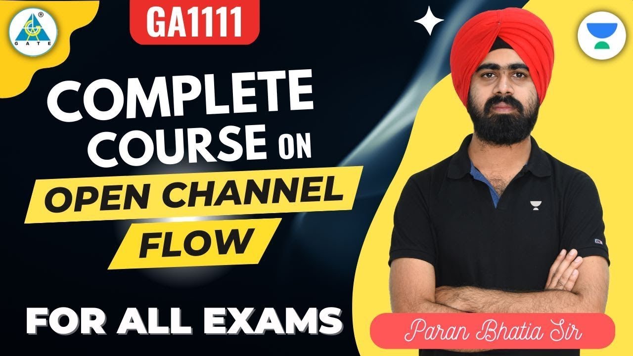 #24 Complete Course on open Channel flow| Paran Bhatia sir
