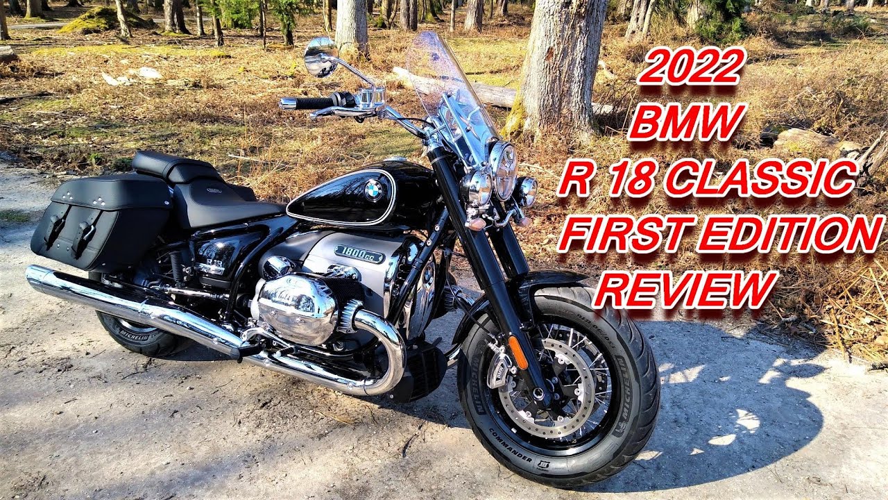 ★ 2022 BMW R18 CLASSIC REVIEW ★| FIRST EDITION |