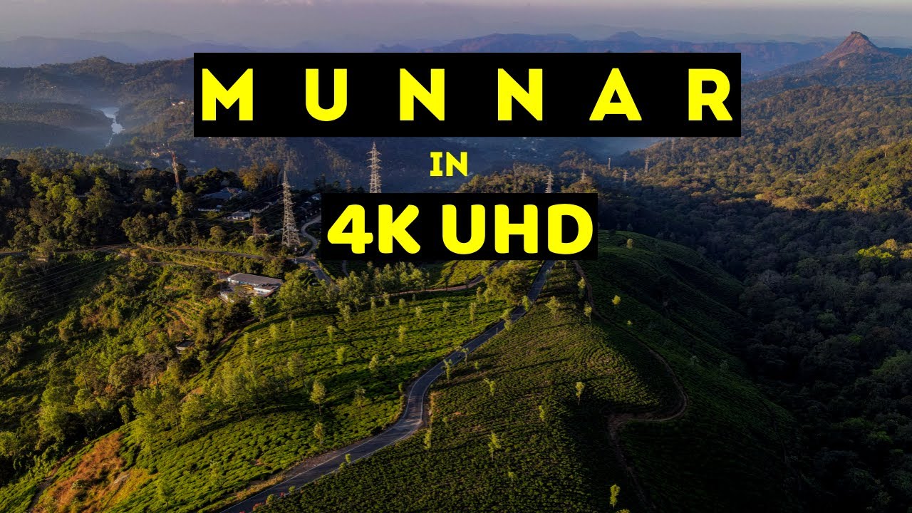 Munnar in 4K | Munnar Aerial Video | India in 4k