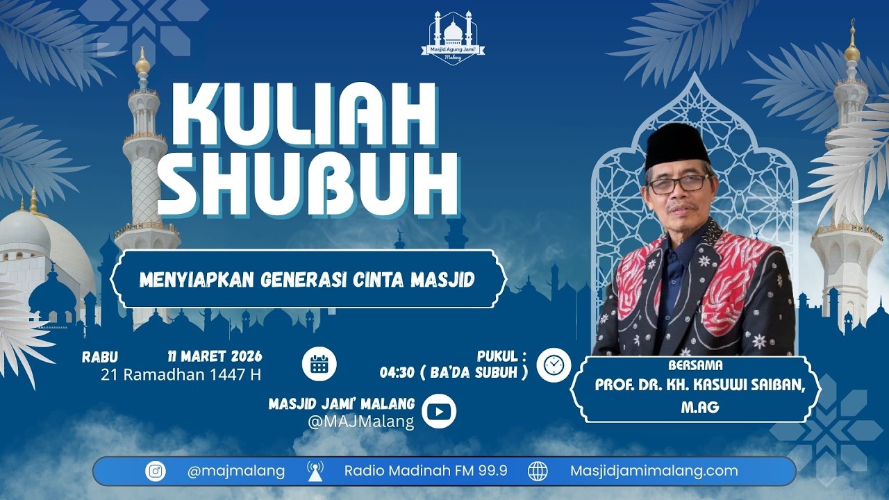 🔴 LIVE KULSUB 21  RAMADHAN 1447 H BERSAMA Prof. Dr. KH. Kasuwi Saiban, M.Ag