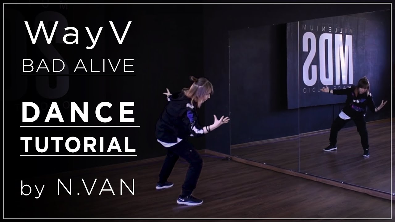 [Dance Tutorial] WayV - Bad Alive (Count + Mirrored) || RUSSTUTORIAL