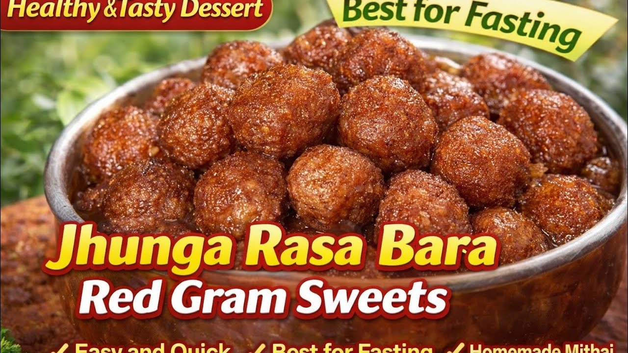 Jhunga Rasa Bara | Traditional Red Gram Sweet | Village Style Dessert | Live Cooking