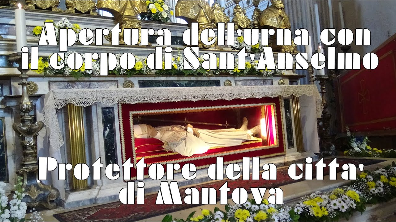 APERTURA URNA DI SAT'ANSELMO  PRESSO ALTAR MAGGIORE  CATTEDRALE DI S. PIETRO APOSTOLO  IN MANTOVA