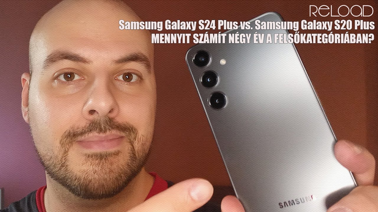 Ez a teszt más!  - Samsung Galaxy S20 Plus Vs. S24 Plus - Csúcstelefon 4 Évvel később?