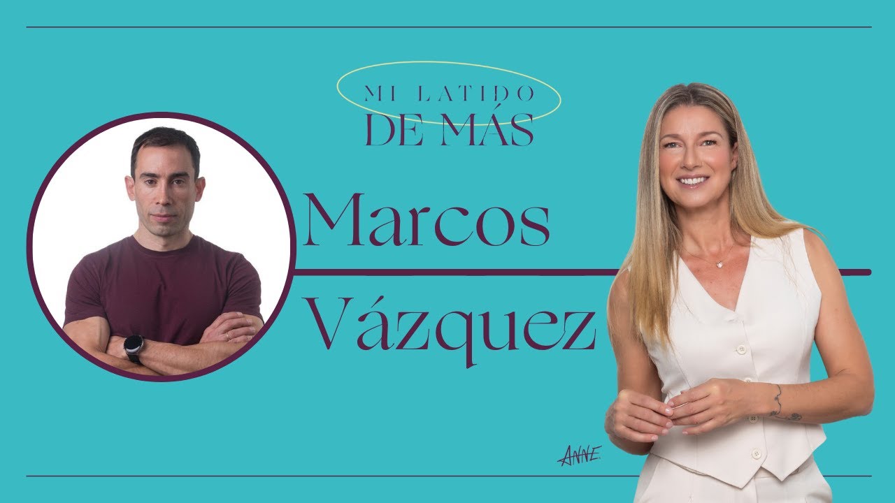 Marcos Vázquez: Entrenamiento de fuerza para vivir mejor | Mi Latido de Más