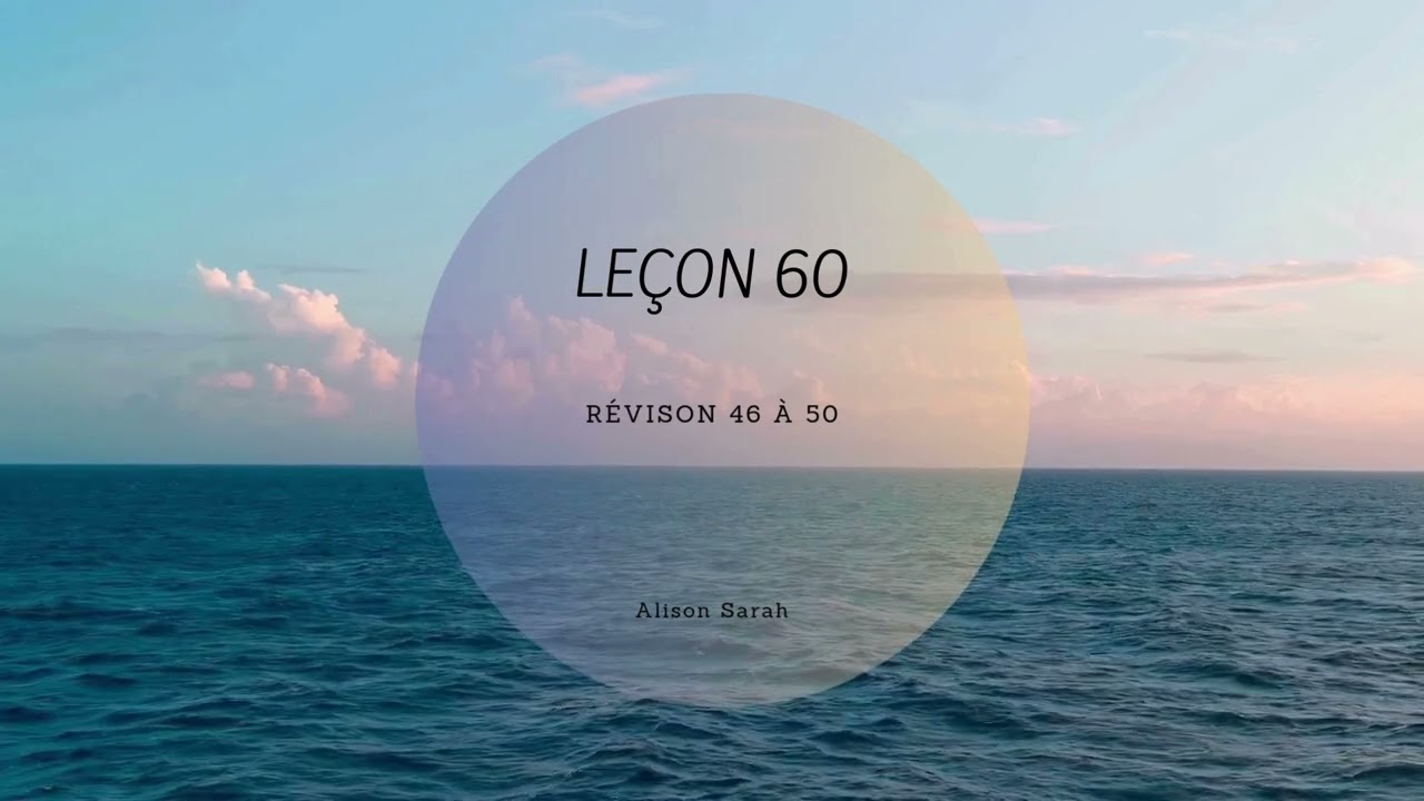 Leçon 60 (UCEM) Un cours en Miracles - Contemplation