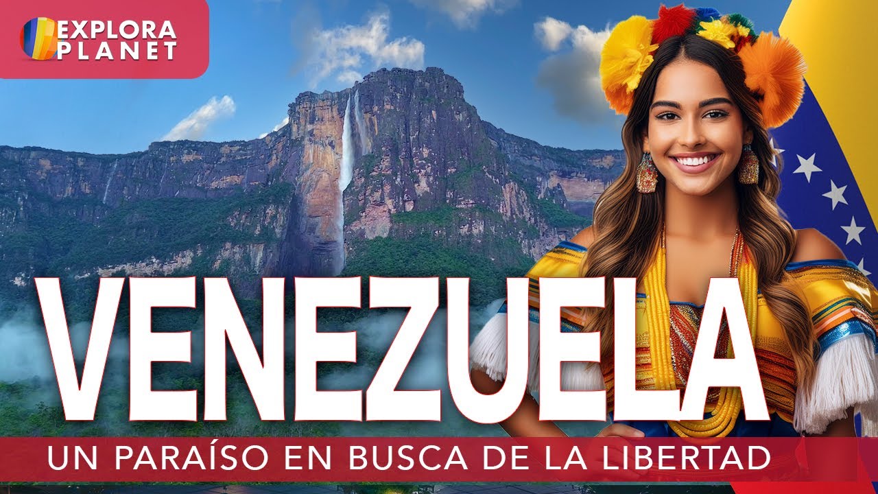 VENEZUELA | Así es VENEZUELA | Un Paraíso que busca la Libertad