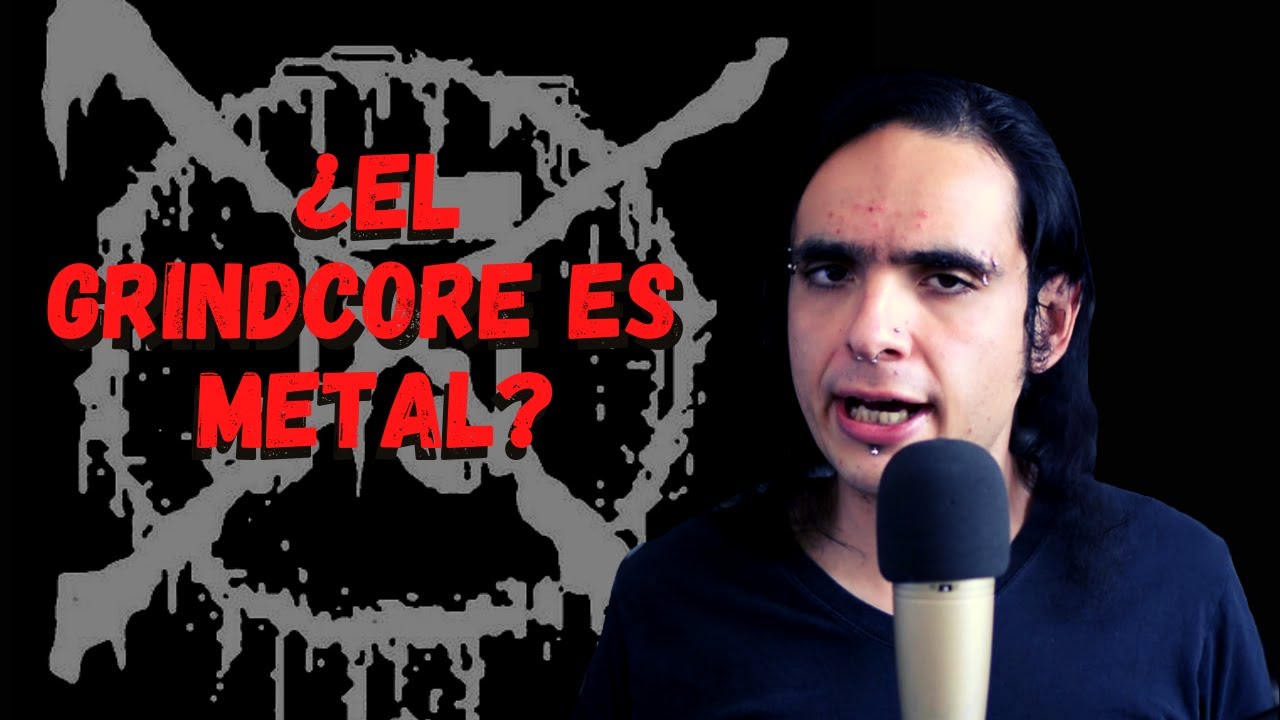¿El GRINDCORE es METAL?