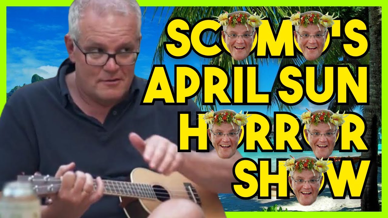 Scott Morrison Ukulele - The Scomo Ukulele April Sun Horror Show Remix