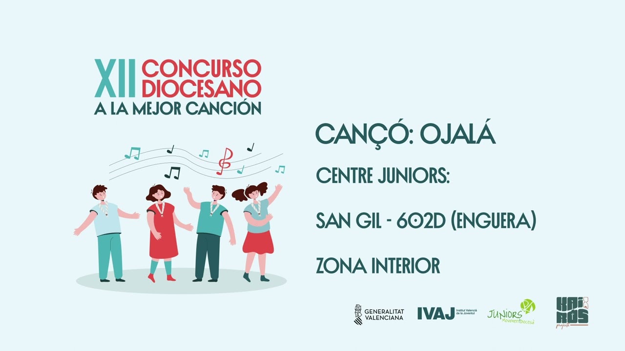 🎶 XII Concurs Diocesà a la Millor Cançó | Ojalá - Juniors San Gil