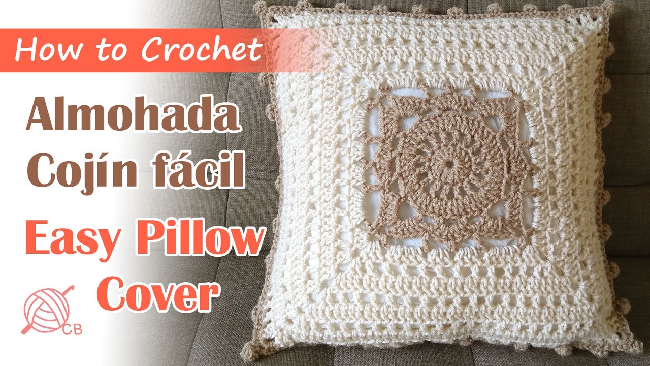 [Eng Sub] Easy Pillow -Crochet Cojín Almohada Fácil -Cushion Cover Willow Square Tutorial Homedeco