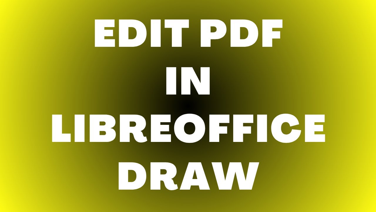 Как редактировать PDF в LibreOffice Draw | Простой способ