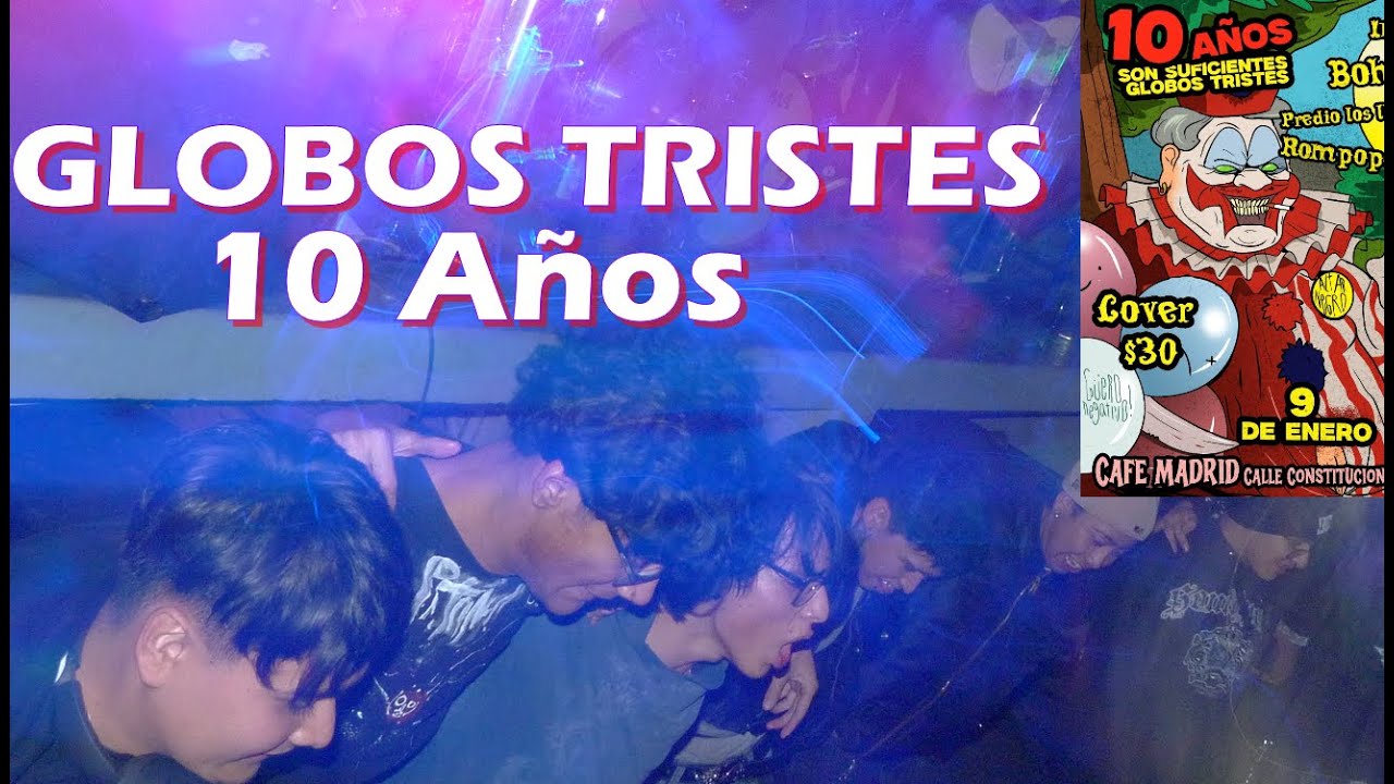 10 años de Globos tristes | Vlog