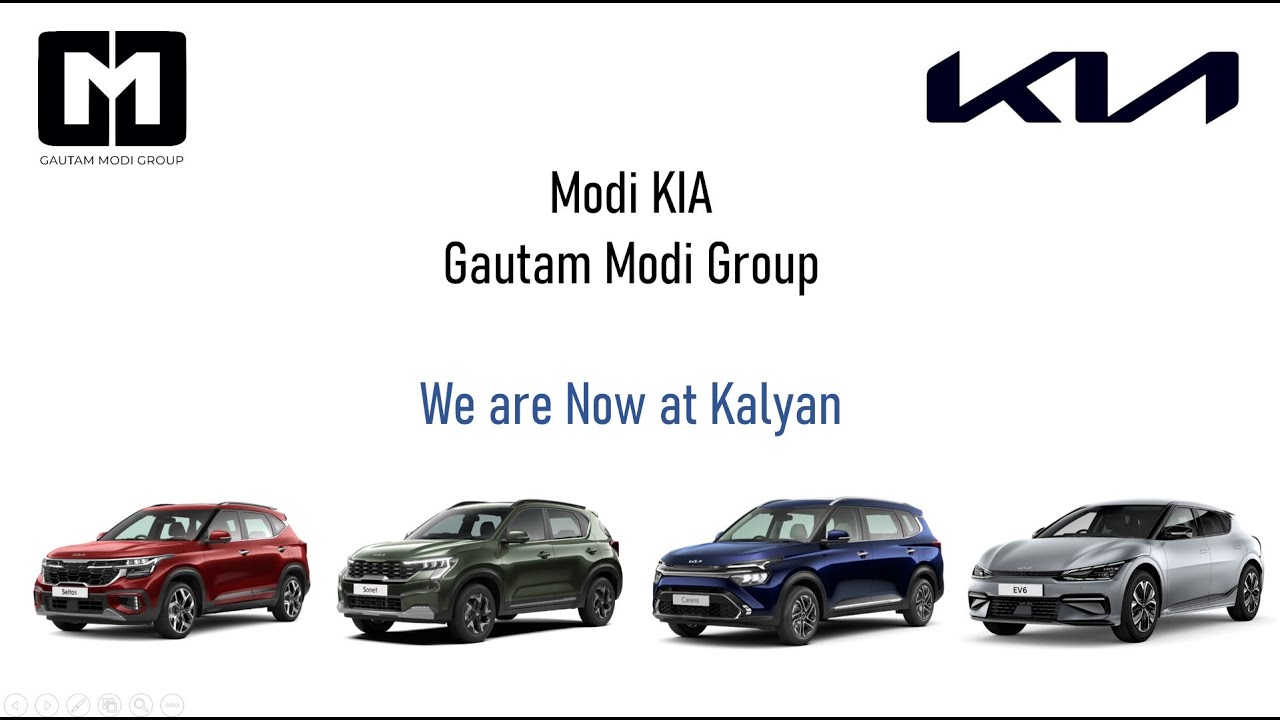 Gautam Modi Group's Modi KIA - Now at Kalyan