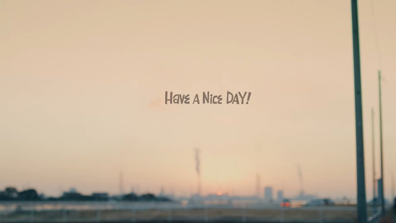 Caravan / Have a Nice Day【MUSIC VIDEO】