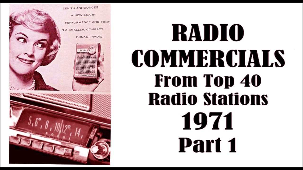RADIO COMMERCIALS FROM TOP 40 STATIONS 1971 PT. 1