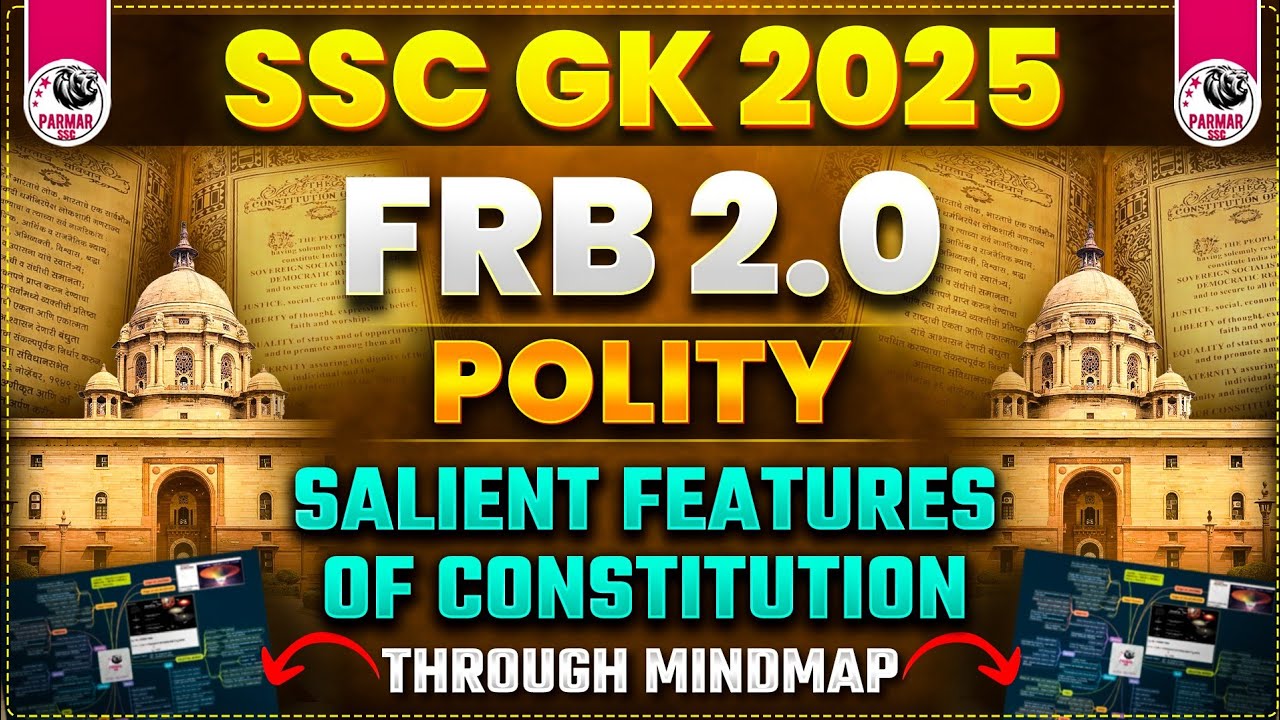 POLITY FOR SSC EXAMS 2025 | SALIENT FEATURES/PREAMBLE | FRB 2.0 BY PARMAR SIR