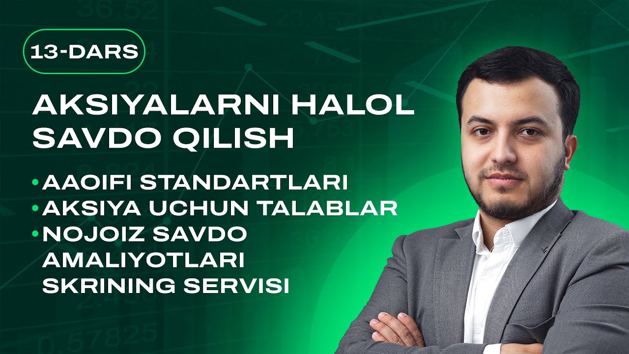 13-DARS. TREYDINGDA HALOL SAVDO QILISH ME'ZONLARI