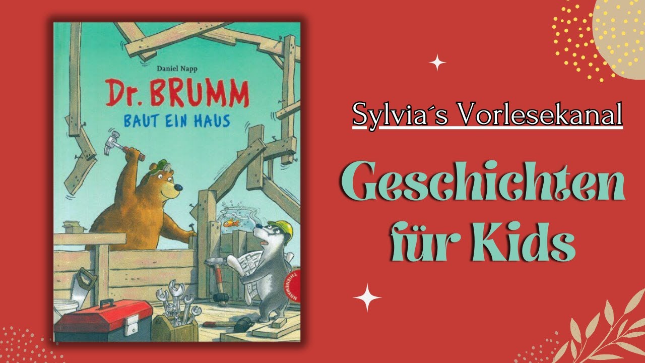 Dr. Brumm baut ein Haus - gelesen von Sylvia Scholz