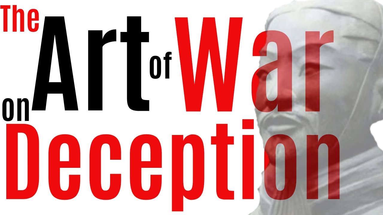 Deception in the Art of War - Strategies, Tactics, & the use of Spies