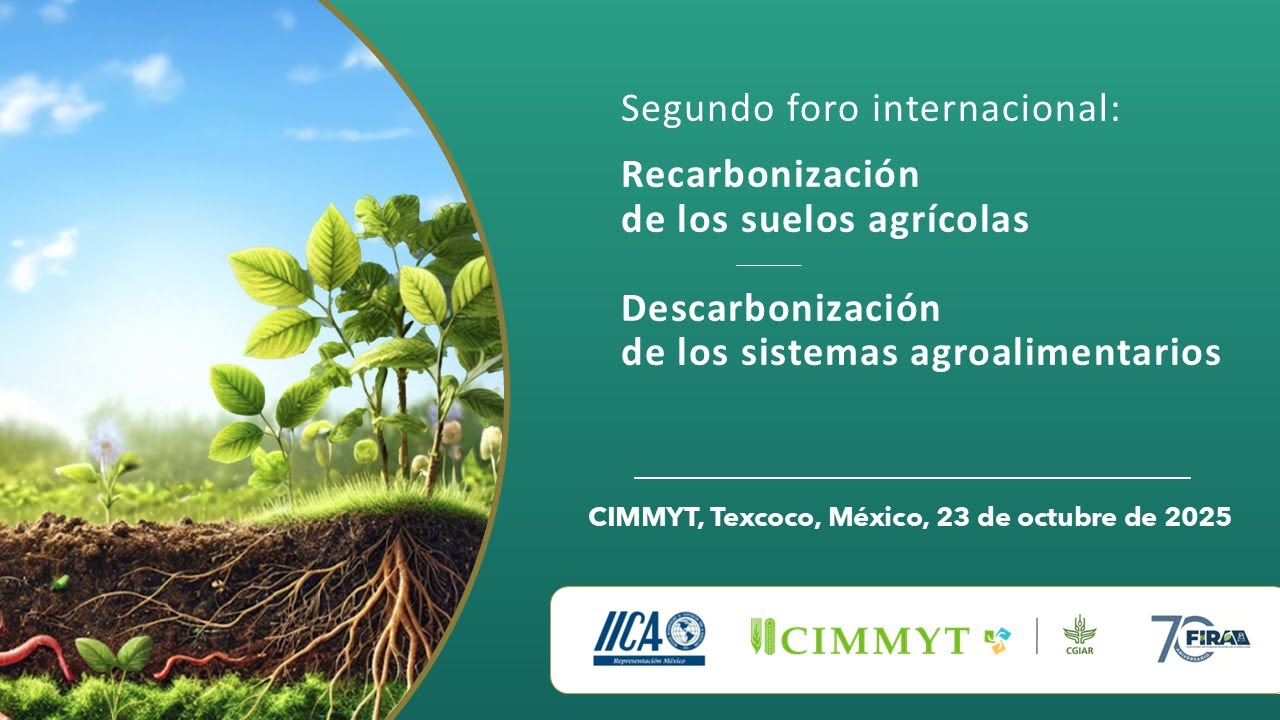 Segundo Foro Internacional:Recarbonización de los suelos agrícolas.