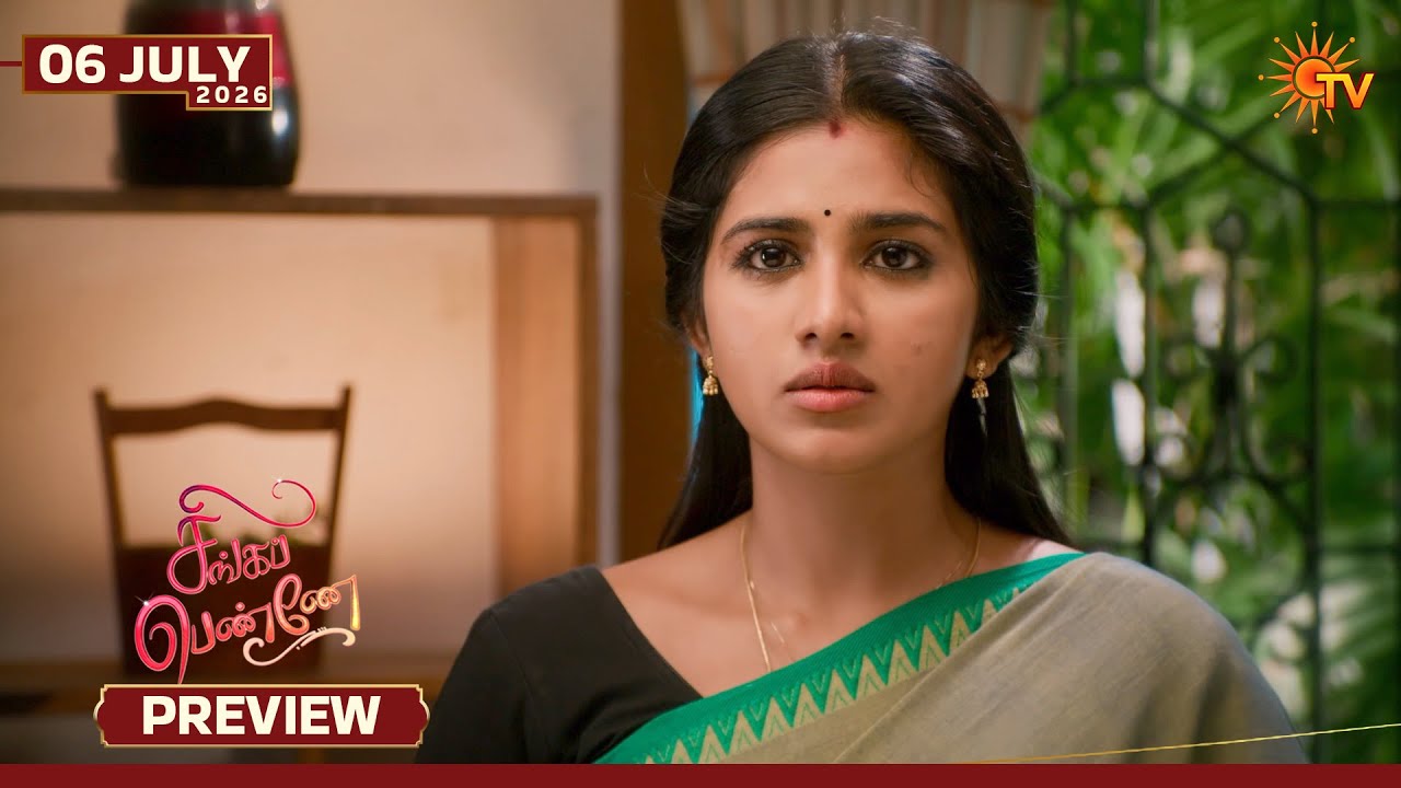Singappenne - Preview | 06 July 2026 | Tamil Serial | Sun TV