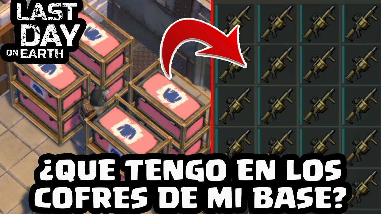 QUE TENGO EN LOS COFRES DE MI BASE | LAST DAY ON EARTH: SURVIVAL | Gameplay Español
