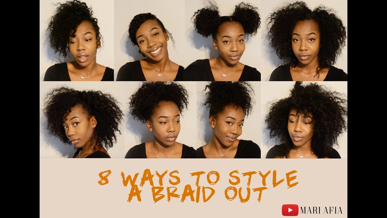 HOW TO : 8 WAYS TO STYLE A BRAID OUT  #NATURALHAIR
