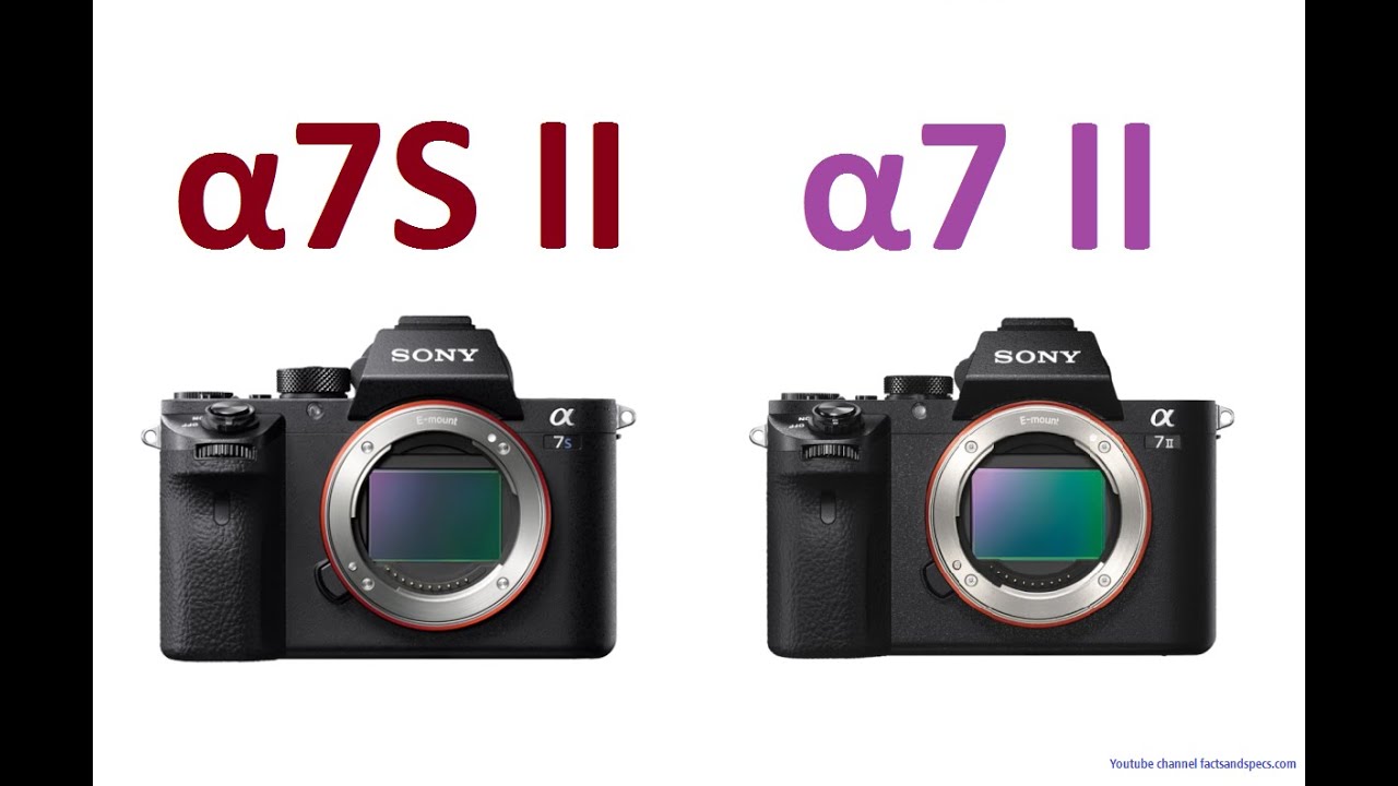 SONY A7S II vs SONY A7 II
