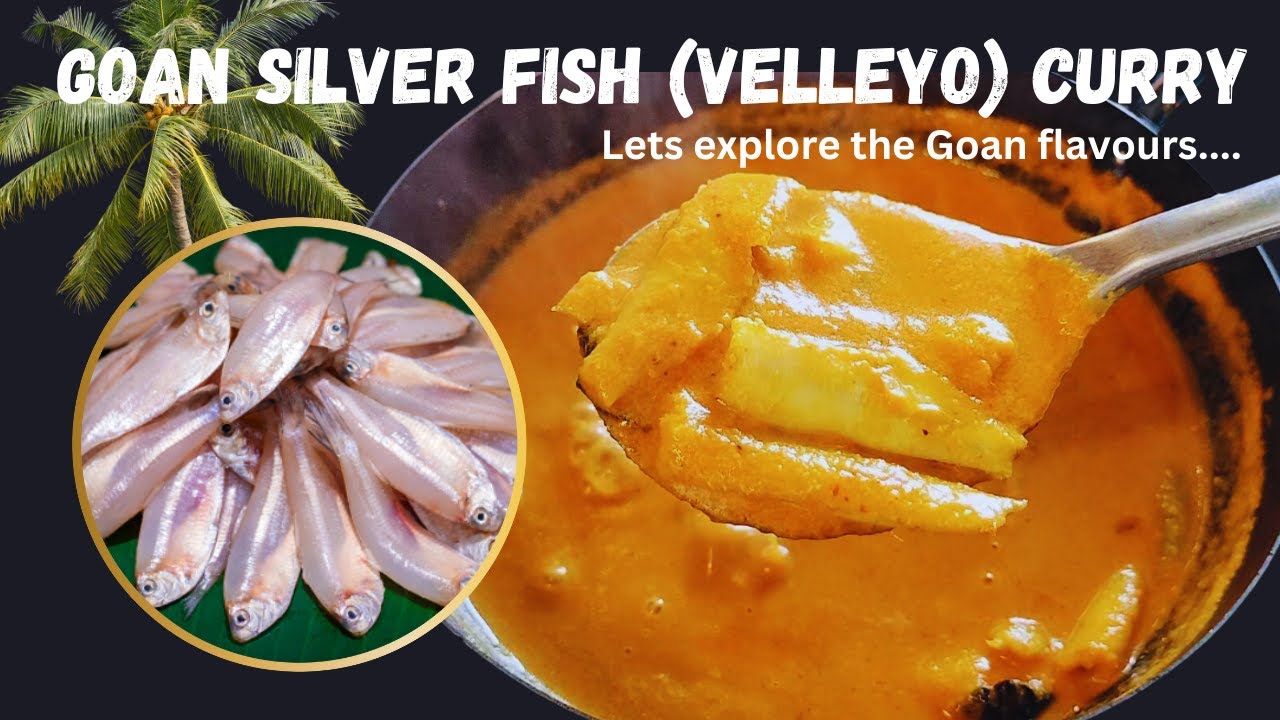 Goan Vellyache Curry | White Sardines/Silver Fish/ Vellyache Hooman | Silver Fish Curry | Anchovies