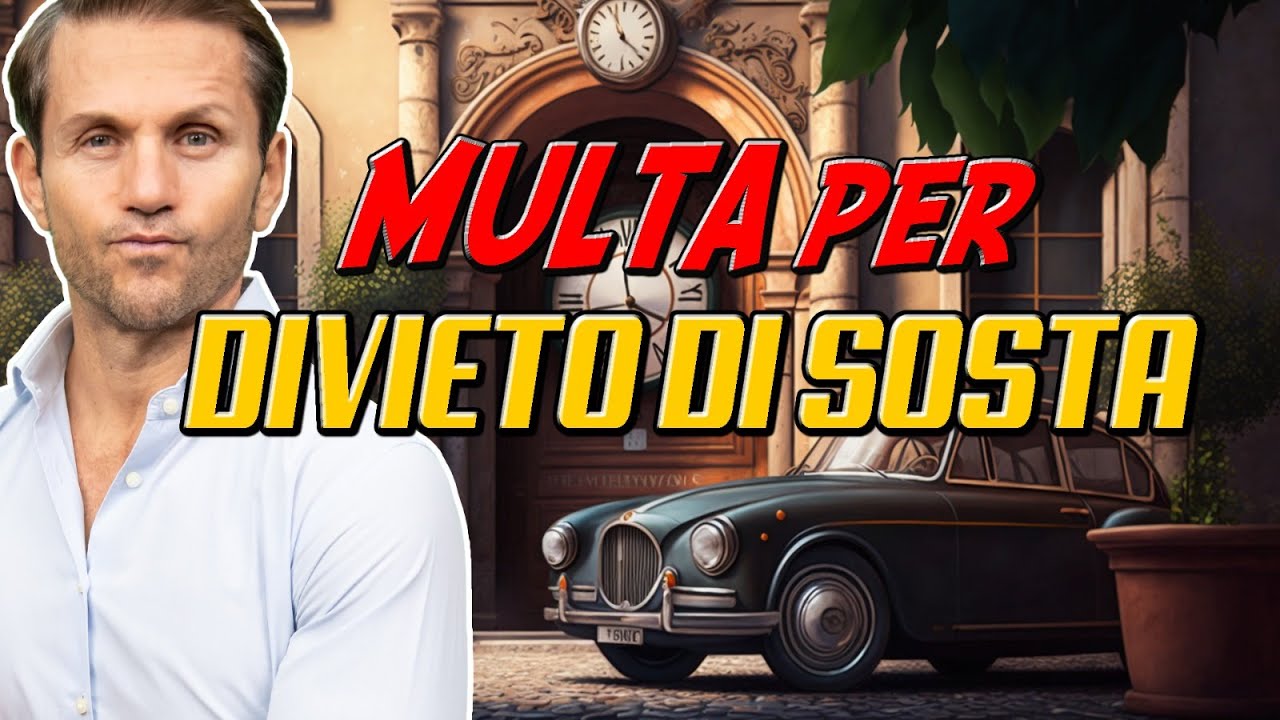 Quanto dura una MULTA per DIVIETO di SOSTA? | Avv. Angelo Greco