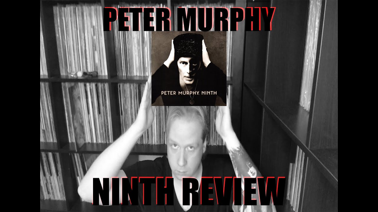 NuReview: Peter Murphy 