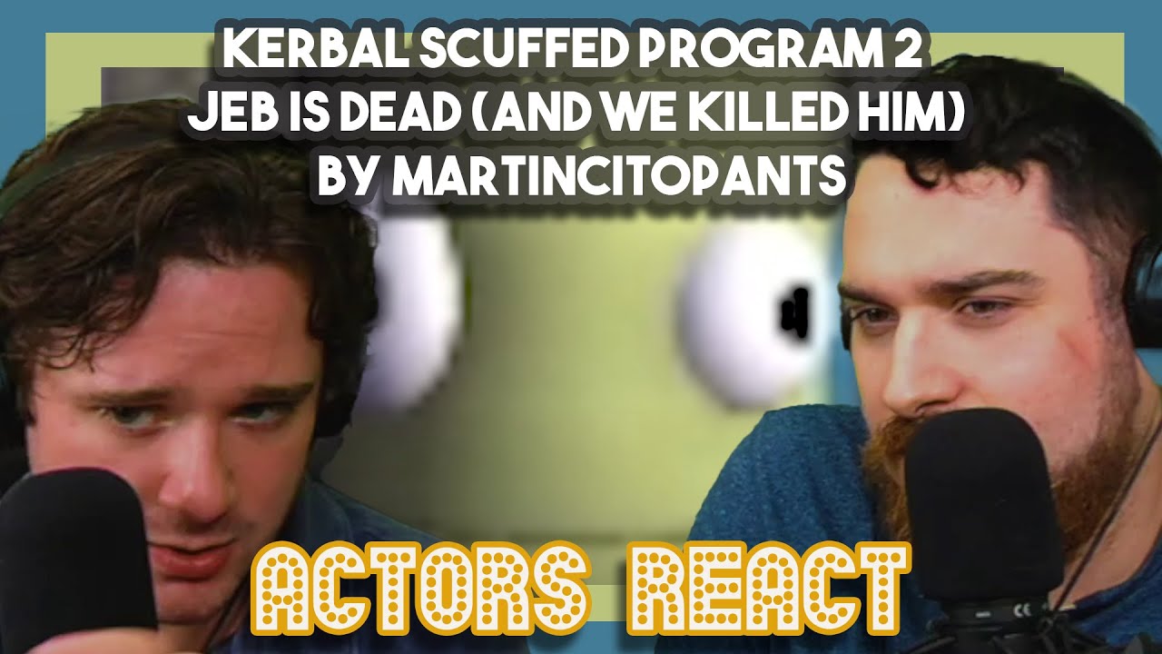 Kerbal Scuffed Program 2 | Джеб мёртв (и мы его убили) от martincitopants | Первый просмотр