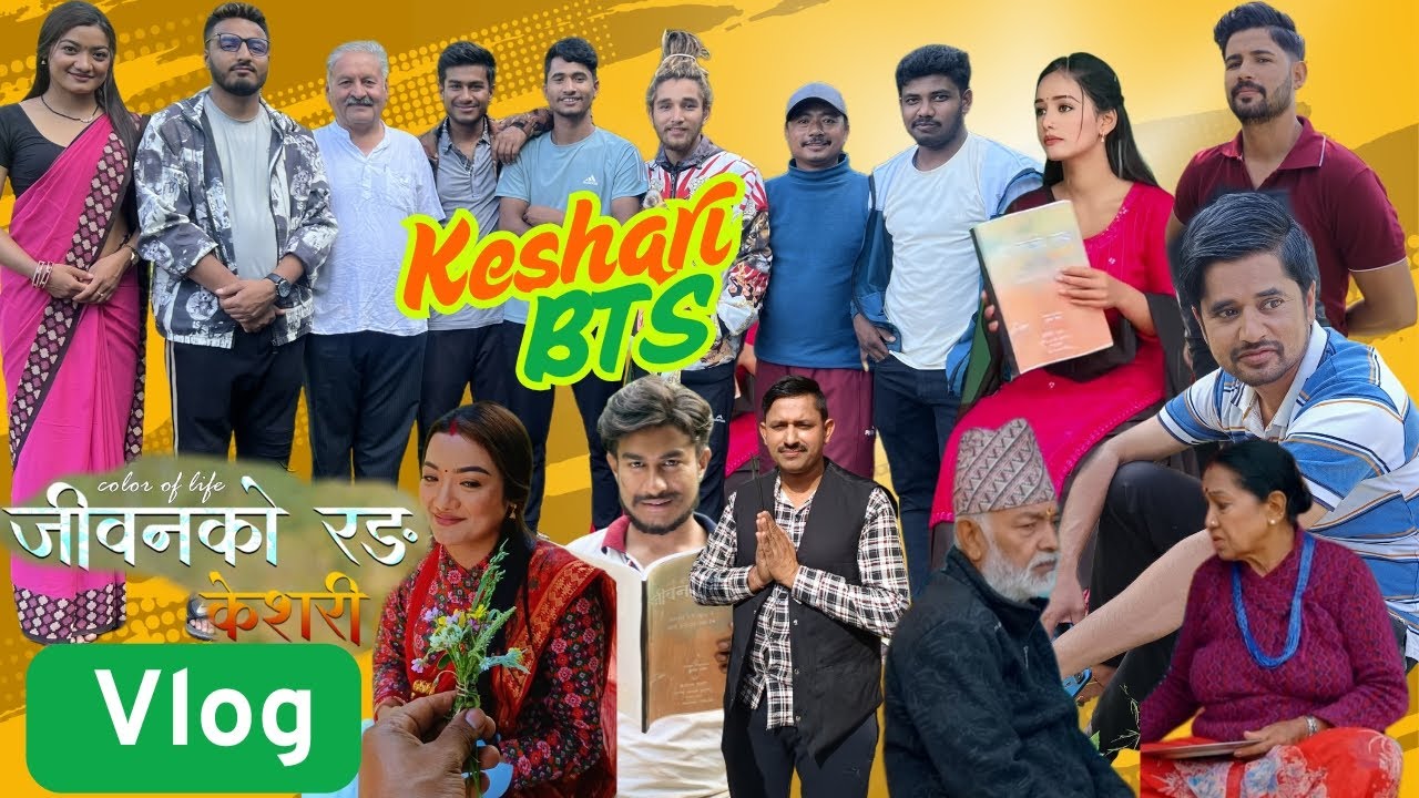 keshari serial shooting  - vlog and  BTS (sentimental serial) daily vlog @KeshariOfficialChannel