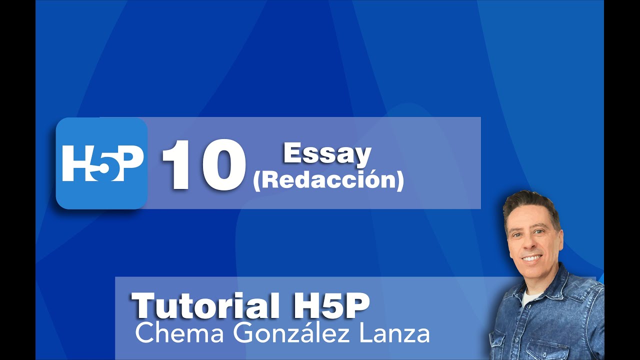 10. H5P Essay (Redacción)