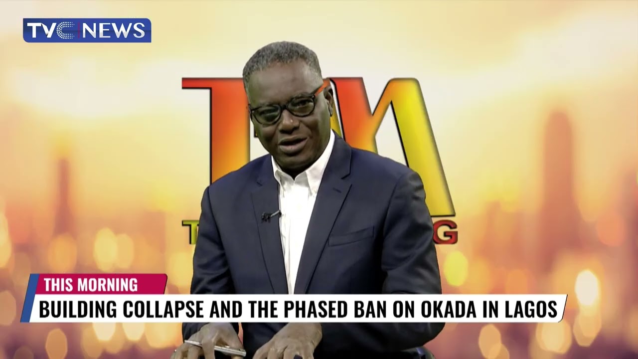 Building Collapse And The Phased Ban On Okada In Lagos