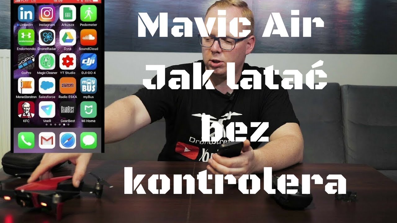 Mavic Air - Jak latać bez kontrolera?
