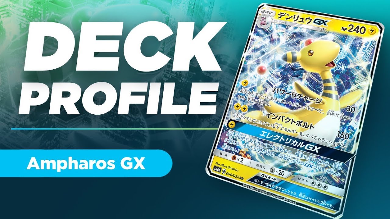Ampharos GX Deck Profile (SUM - Team Up)