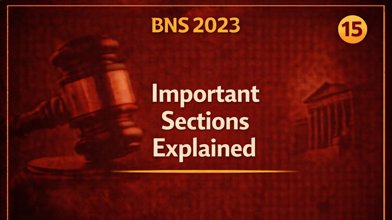 Most Important BNS Sections You Must Know | Criminal Law | BNS 2023