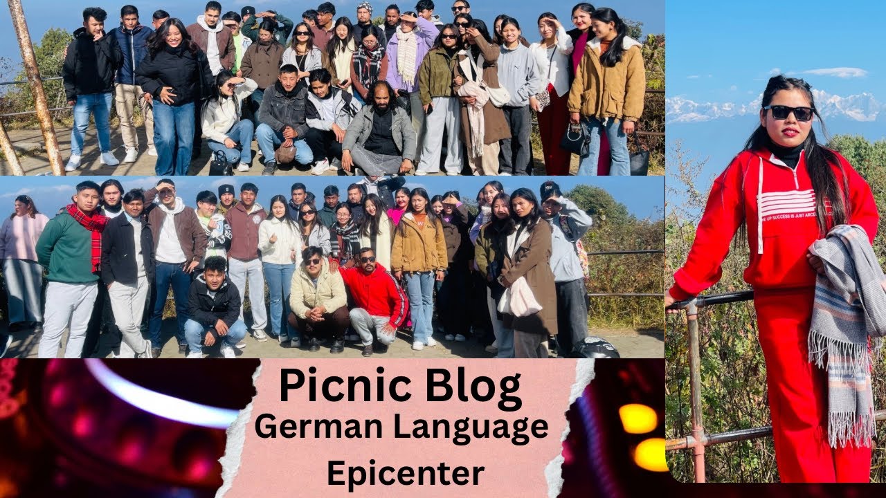 Picnic 🧺 blog . German Language Epicenter Family.  Nagarkot🥰🥰