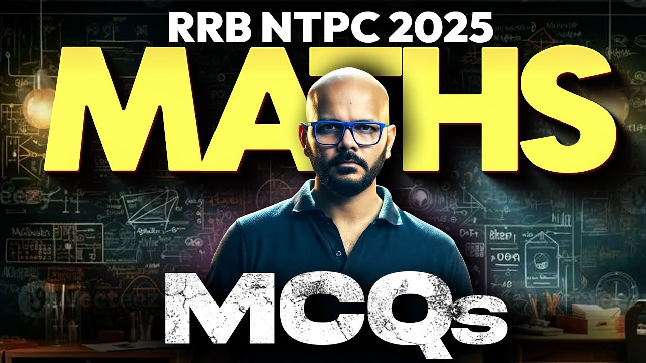 RRB NTPC 2025 | RRB NTPC Maths MCQS | RRB NTPC Maths Classes | RRB NTPC Math By Tarun Sir