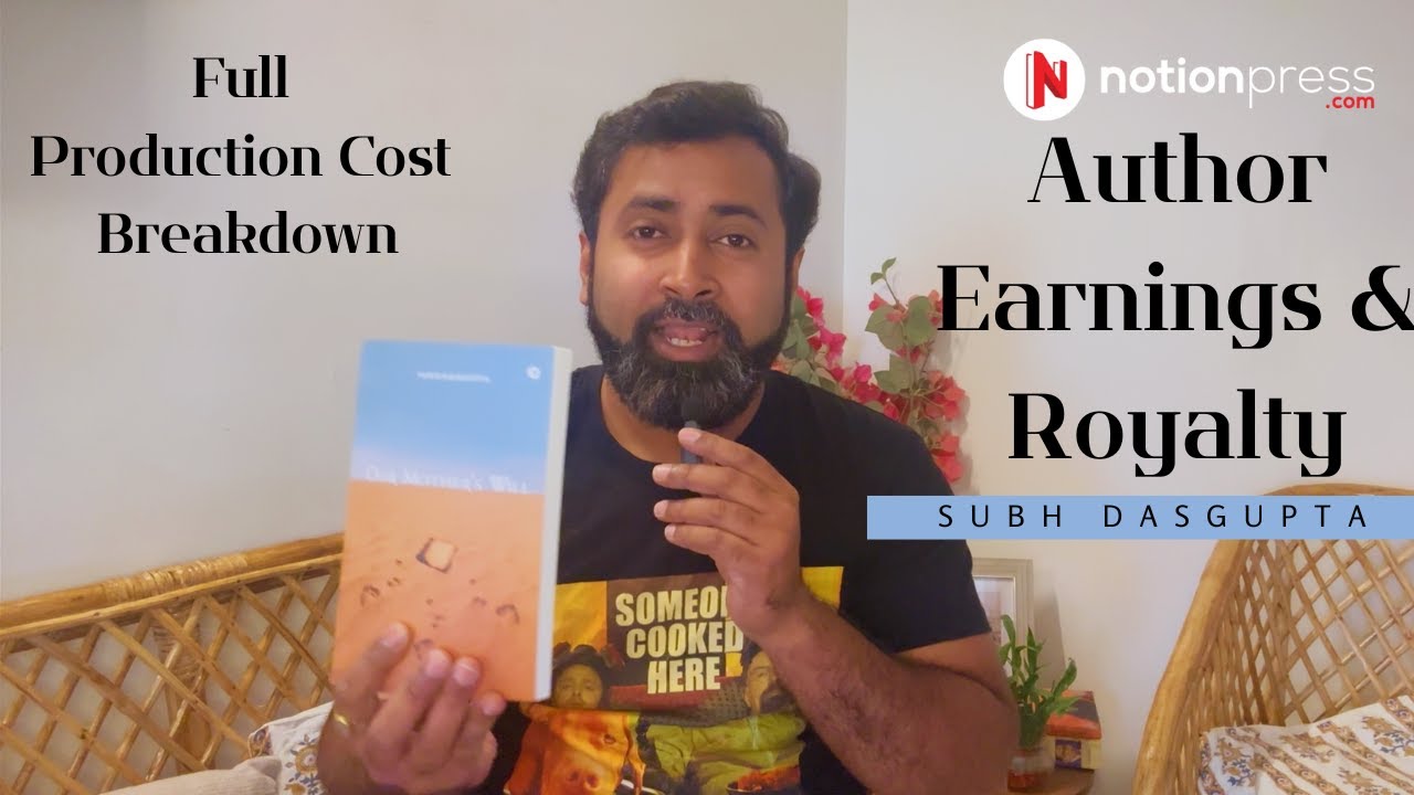 Notion Press Author Earnings, Production Cost & Royalty Explained | Is Self-Publishing Profitable?