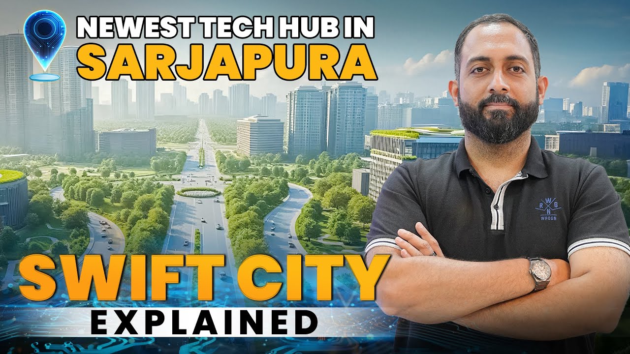 SWIFT City | 1,000-Acre Mega Project Near Sarjapur Road | All About Real Estate