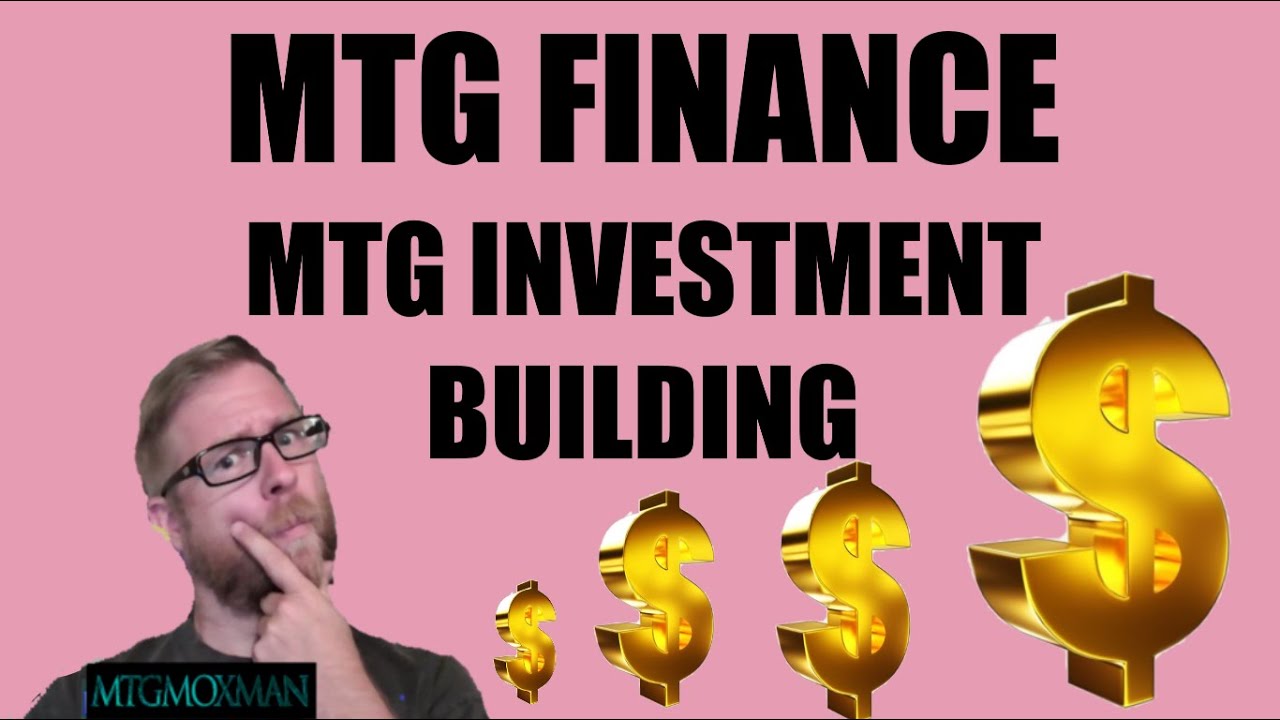 MTG Finance Building Your Investment Dec 31st 2021