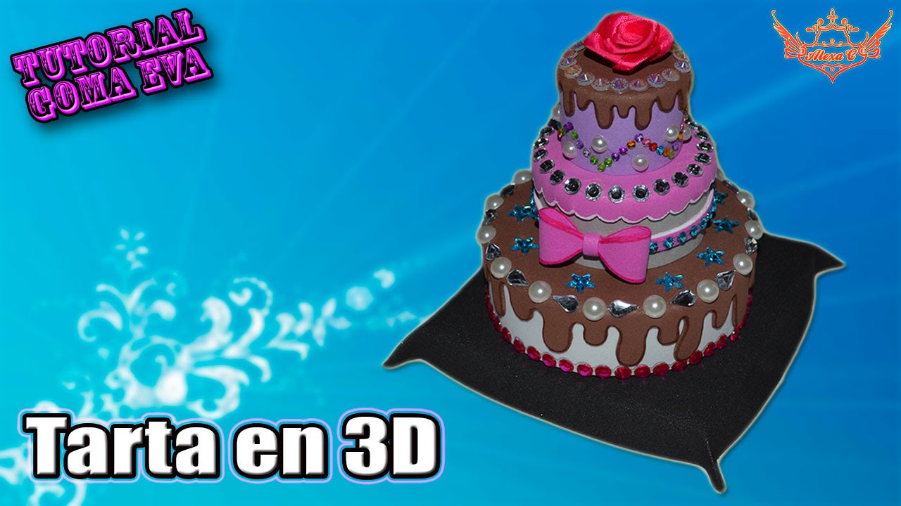 ♥ Tutorial: Tarta Completa en 3D de Goma Eva (Foamy) ♥