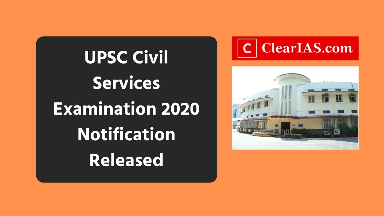 UPSC Civil Services Examination 2020 Notification Released; 796 Vacancies; Apply now! #IAS #UPSC