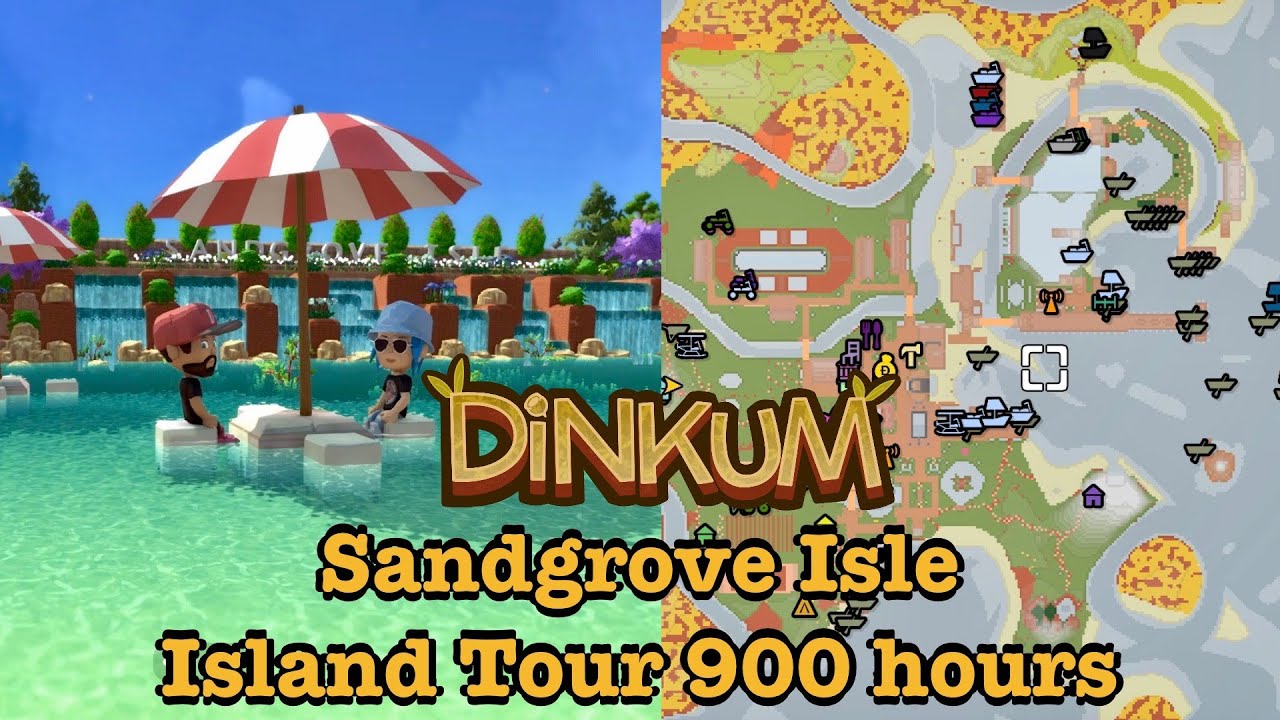 Dinkum-Sandgrove Isle-Island Tour-900 hours later. Steph-Subscriber
