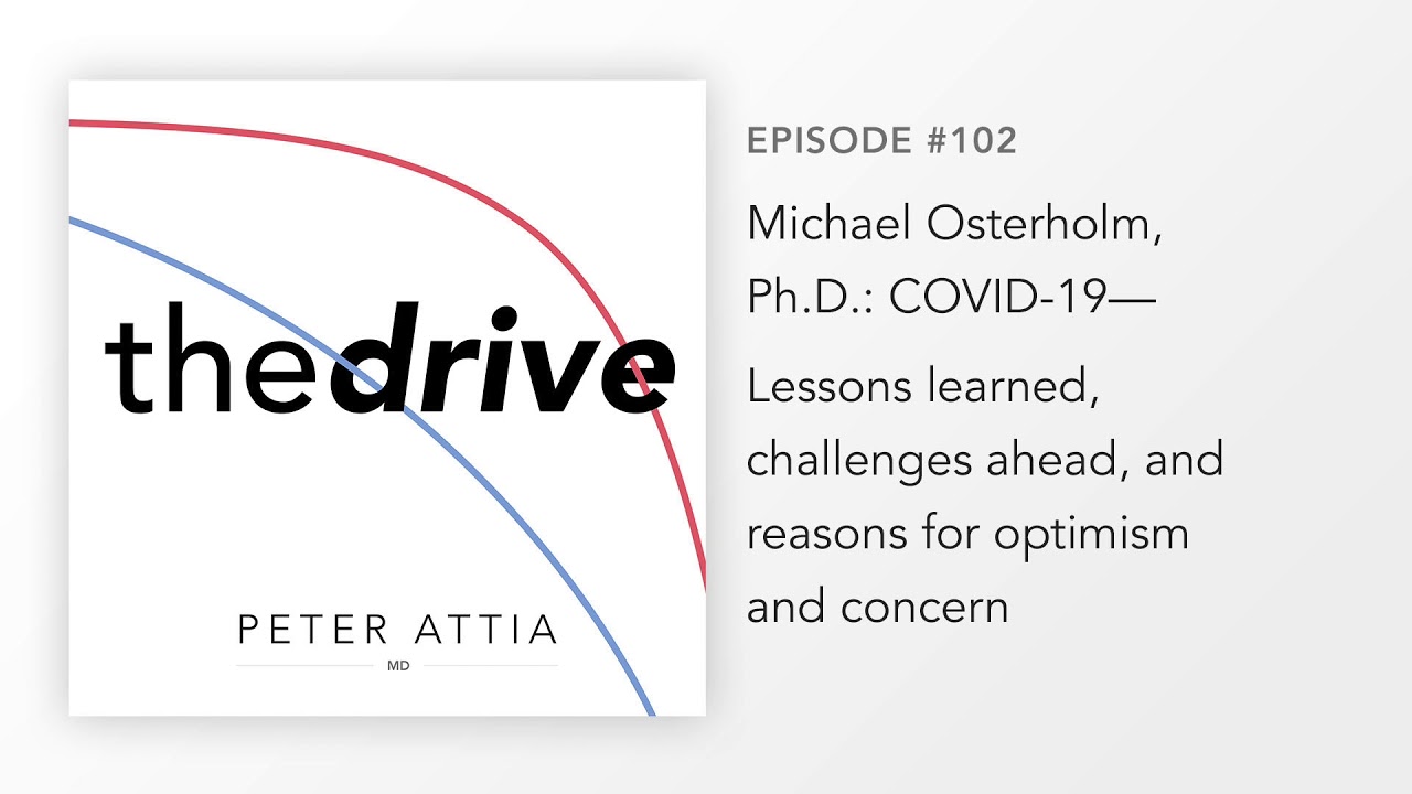 #102–Michael Osterholm, PhD: COVID-19—Challenges ahead & reasons for optimism and concern