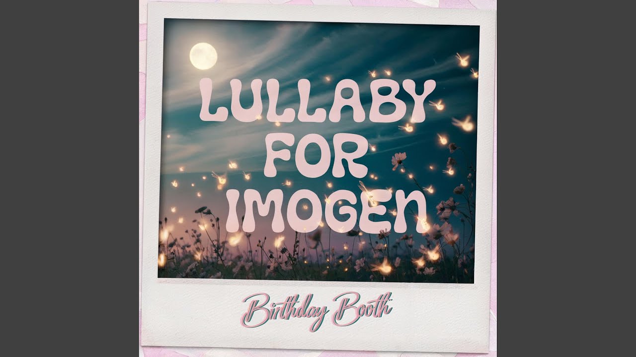 Lullaby for Imogen