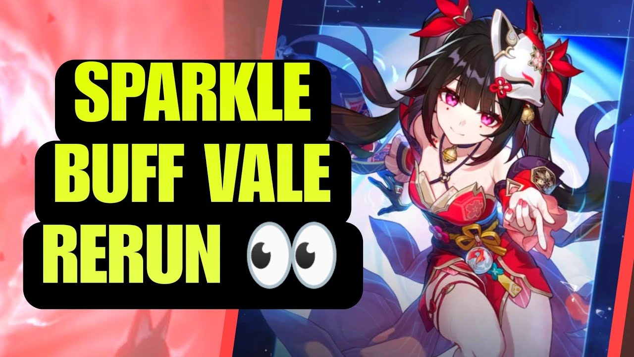 Buff Sparkle Vale Rerun? Retorna pro Meta Game? Análise Gameplay Honkai Star Rail